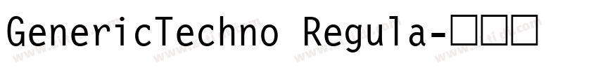 GenericTechno Regula字体转换